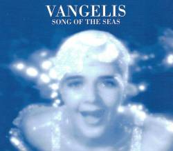 Vangelis : Song of the Seas
